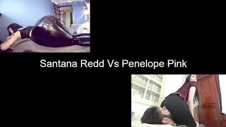 Santana Redd Vs Penelope Pink